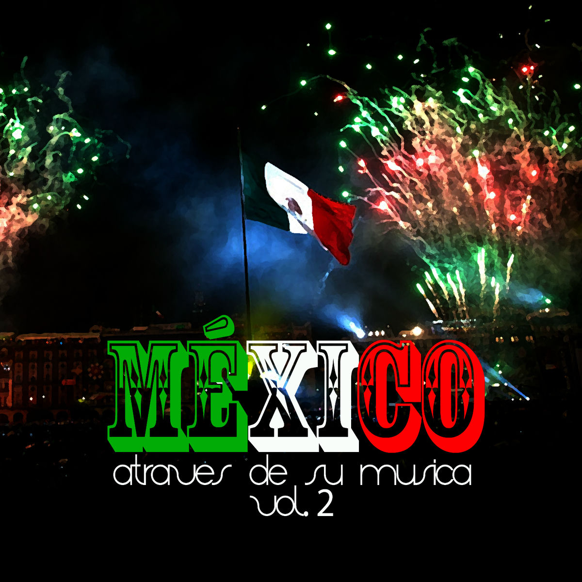 Album cover of México a Través de Su Música, Vol. 2