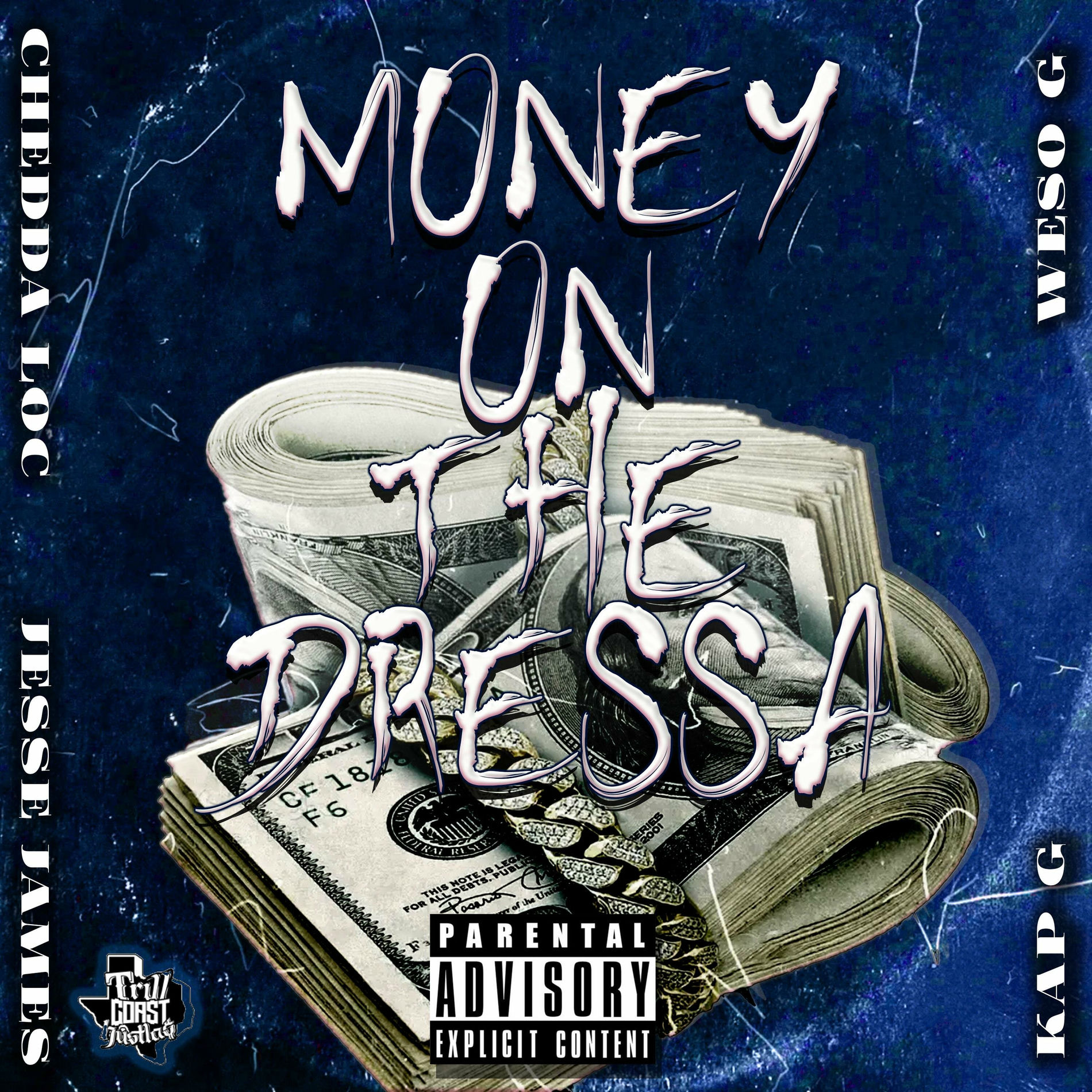 Album cover of Money on the dressa (feat. Kap G, Jesse James & Weso-G)