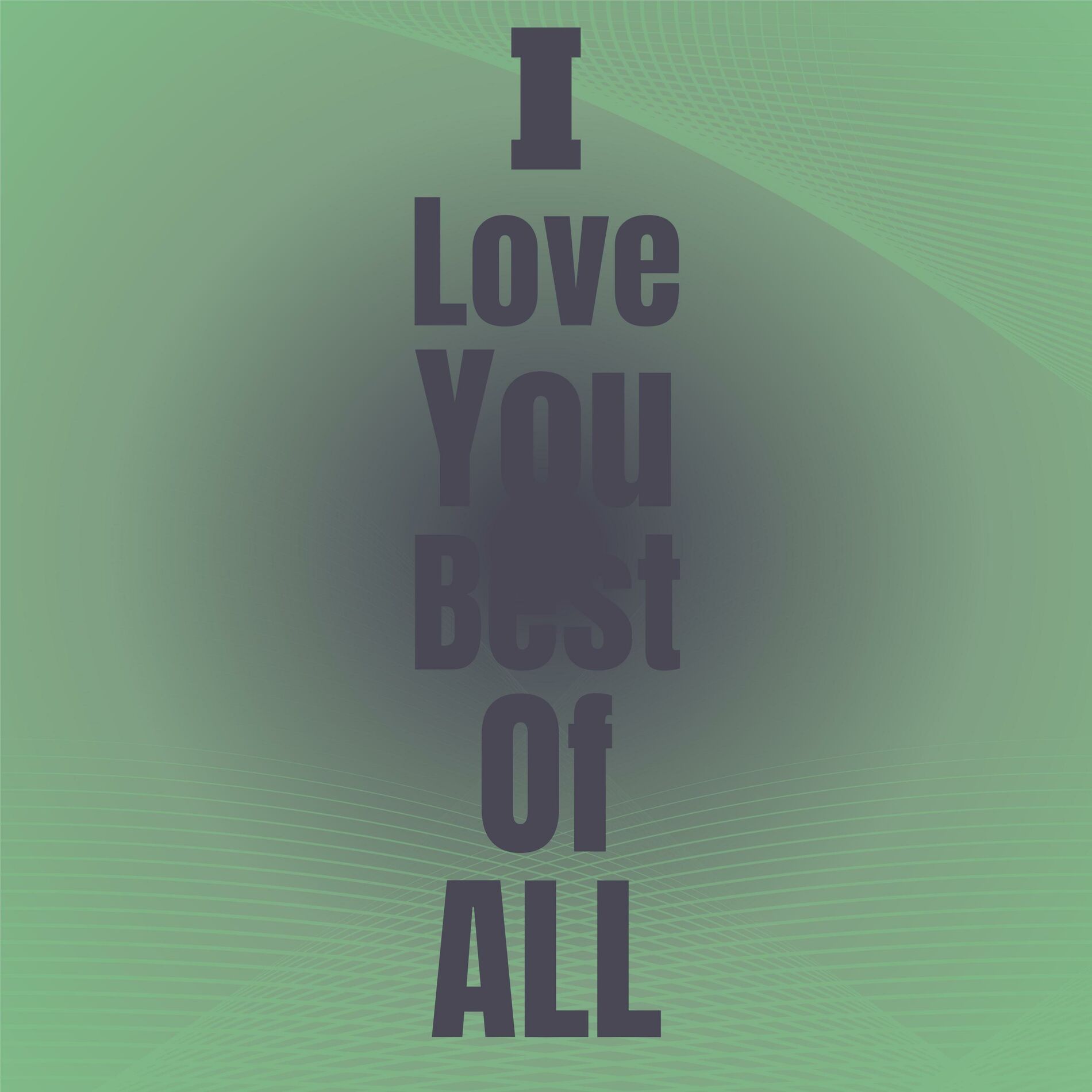 Album cover of I Love You Best Of All