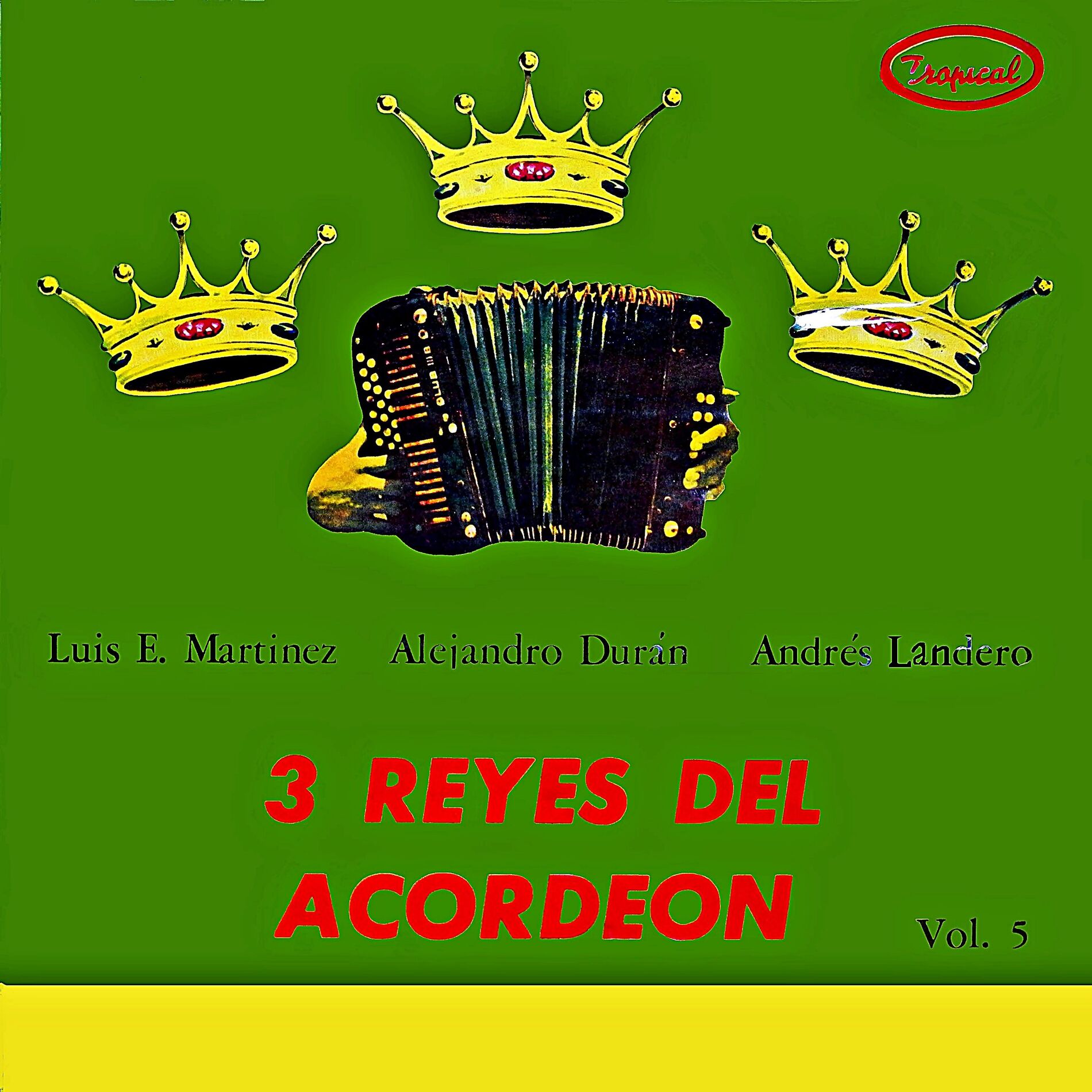 Album cover of Tres reyes del acordeón, Vol. 5