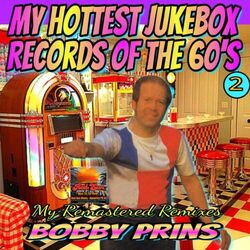Cover of My Hottest Records of the 60's, Vol. 2 (Remastered & Remixed)