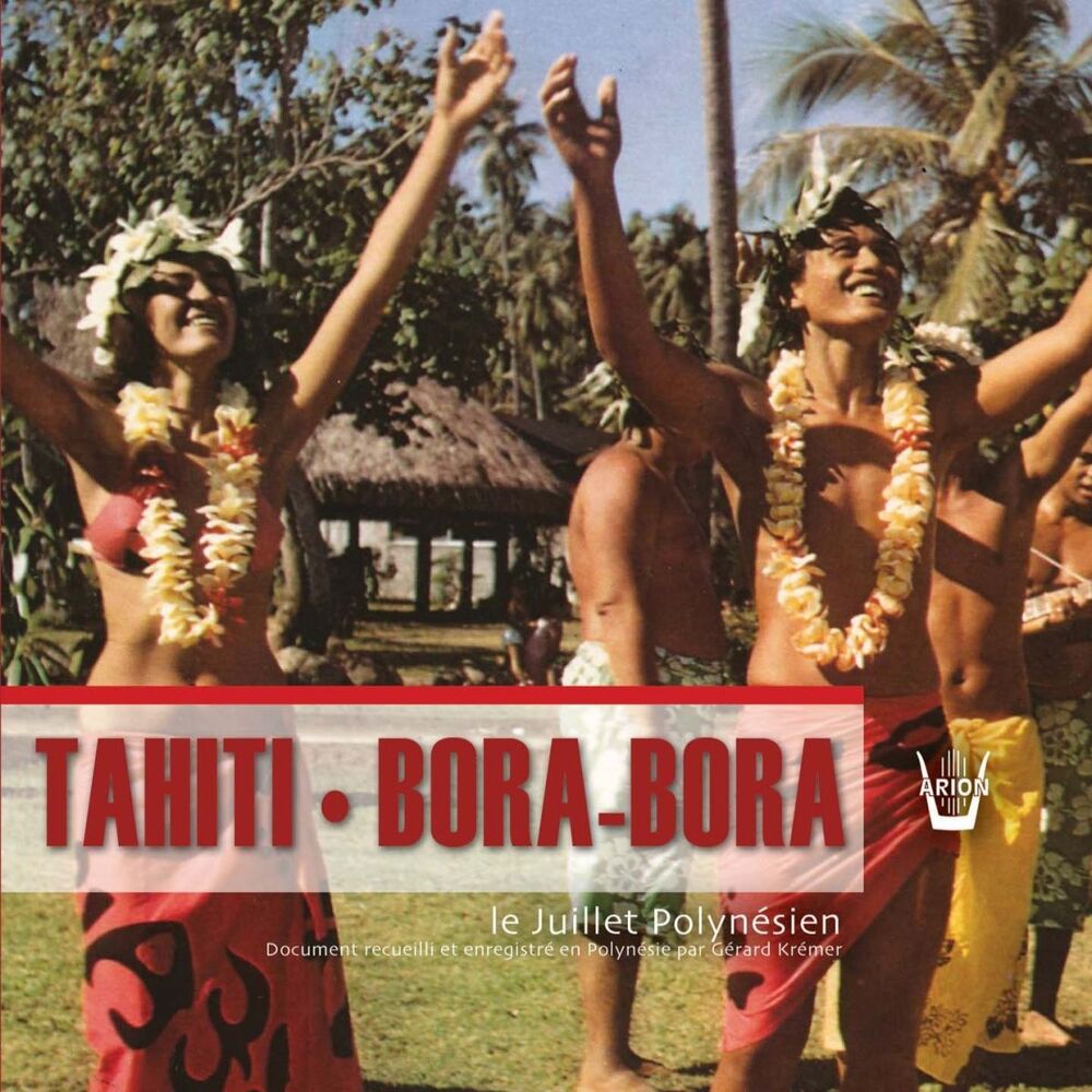 Picture of Tahiti - Bora-Bora (Document recueilli et enregistré en Polynésie par Gérard Krémer)