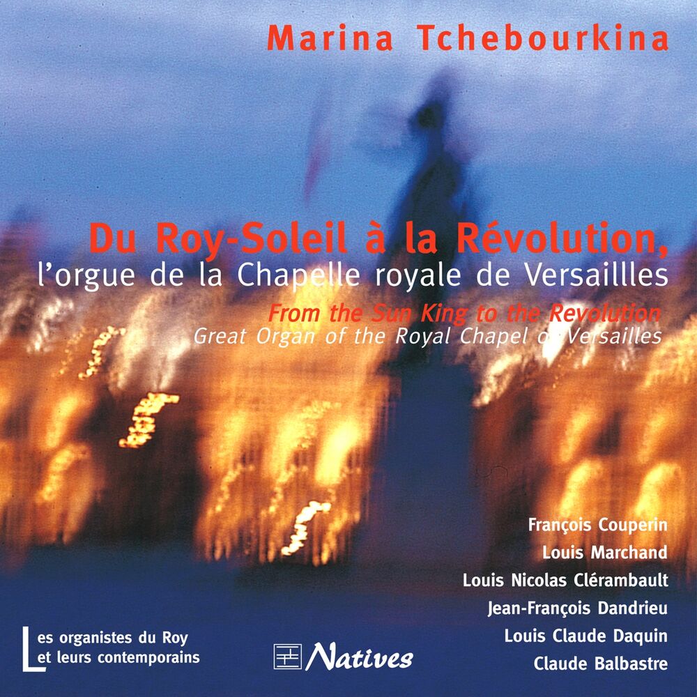 Picture of Du Roy-Soleil à la Révolution, l'orgue de la Chapelle royale de Versailles
