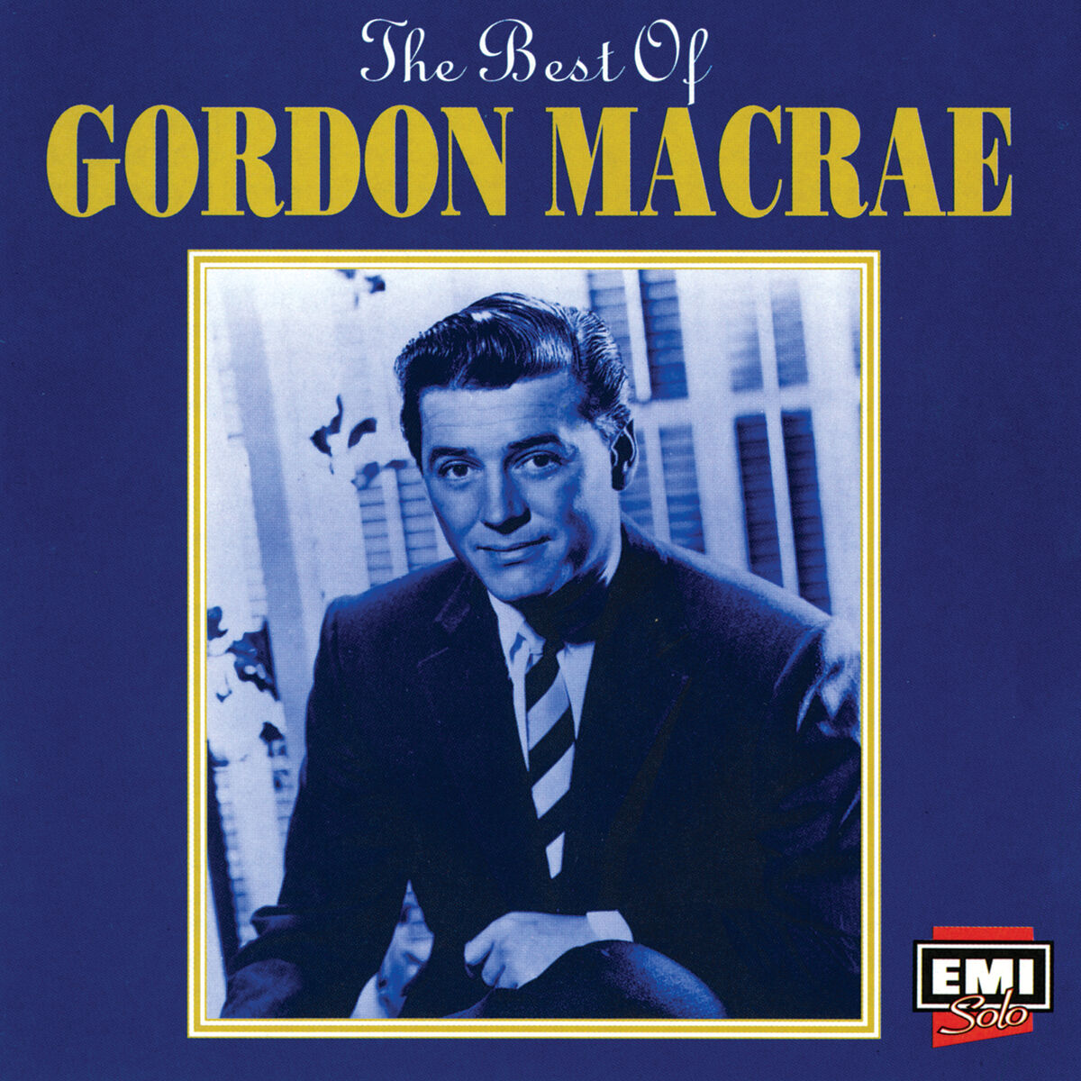 Album cover of The Best Of Gordon MacRae