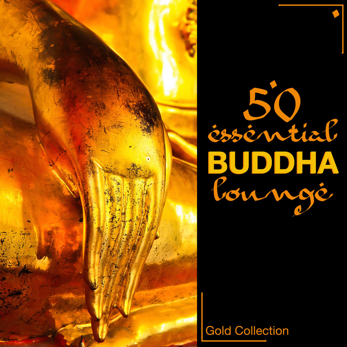 Album cover of 50 Essentials Buddha Lounge - Easy Listening Zen Lounge & Chillout Sexy Music (Gold Collection)