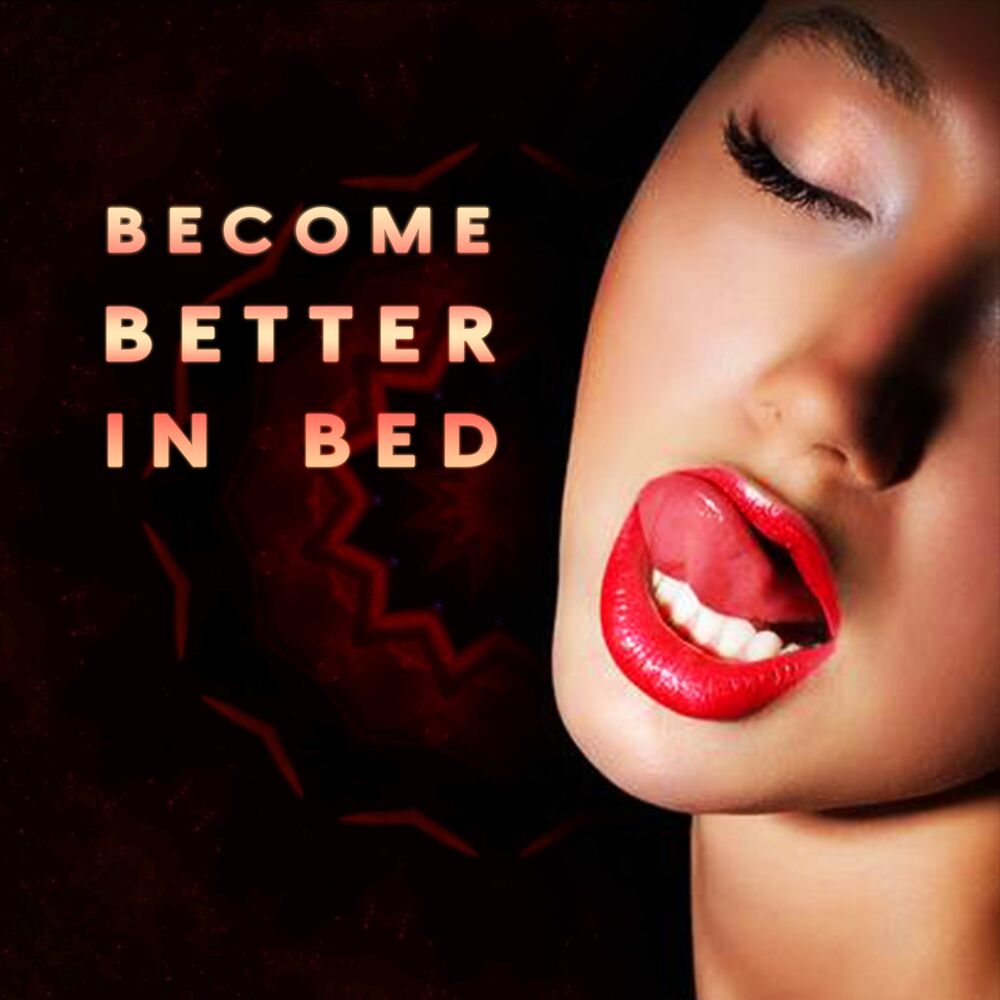 Picture of Become Better In Bed