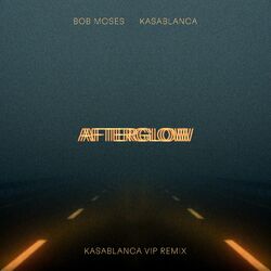 Cover of Afterglow (Kasablanca VIP Remix)