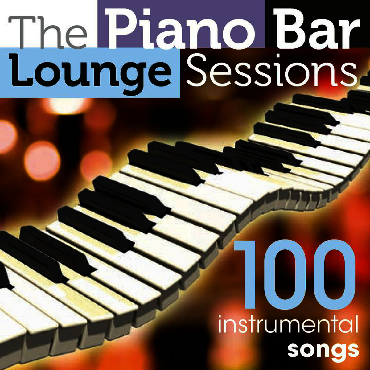 Album cover of The Piano Bar Lounge Sessions - 100 Instrumental Songs