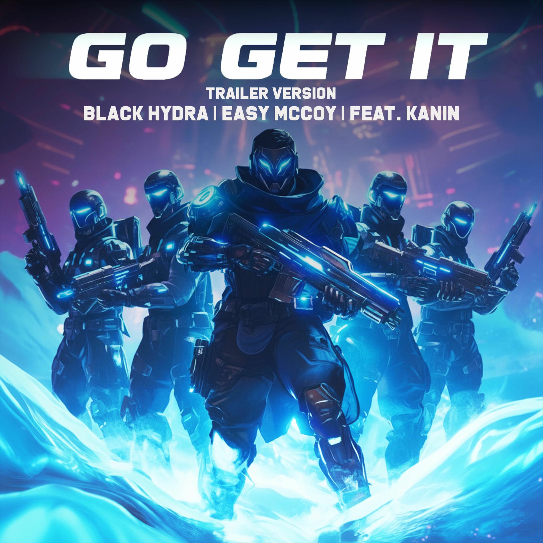 Album cover of go get it (feat. Kanin) (Trailer Version)