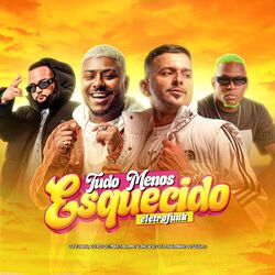 Cover of Tudo Menos Esquecido (Eletrofunk)