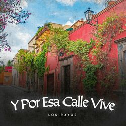 Cover of Y por Esa Calle Vive
