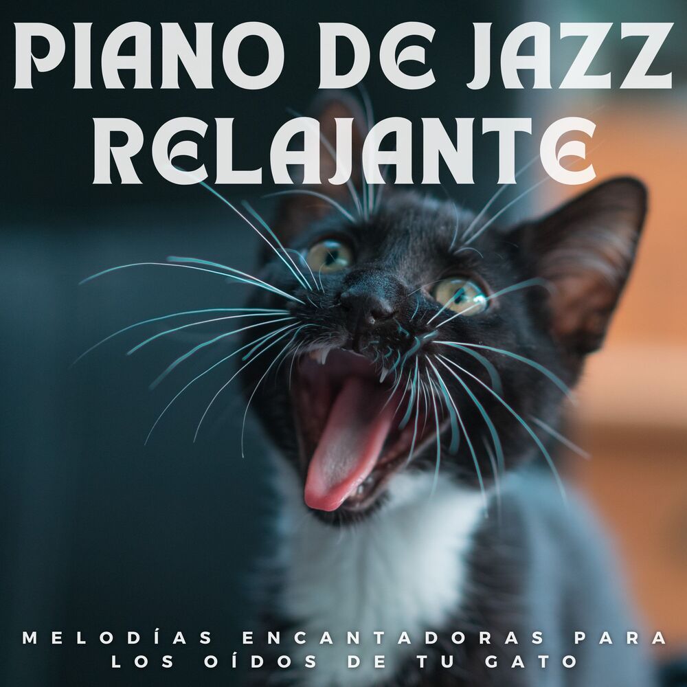 Picture of Piano De Jazz Relajante: Melodías Encantadoras Para Los Oídos De Tu Gato