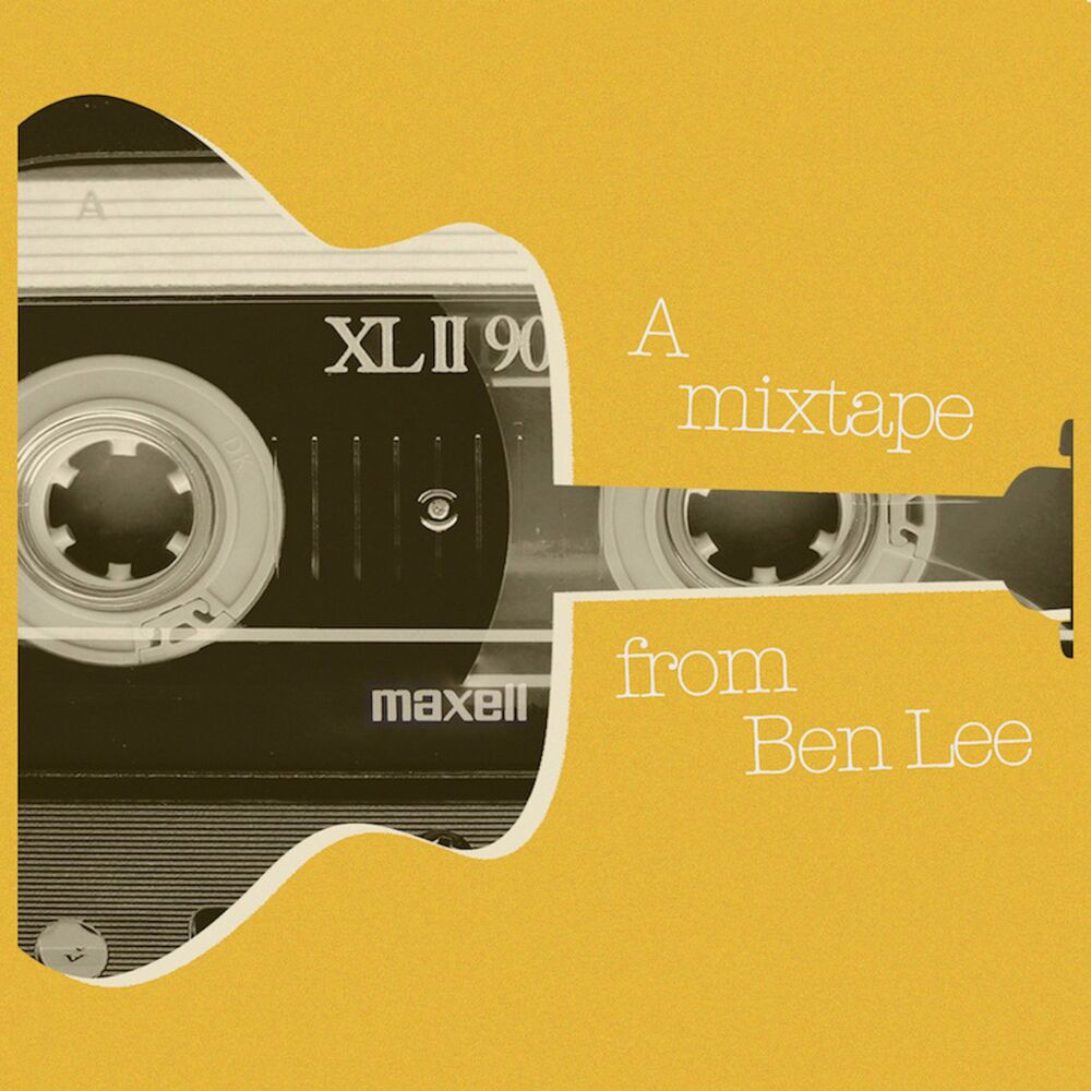 Picture of A mixtape from Ben Lee