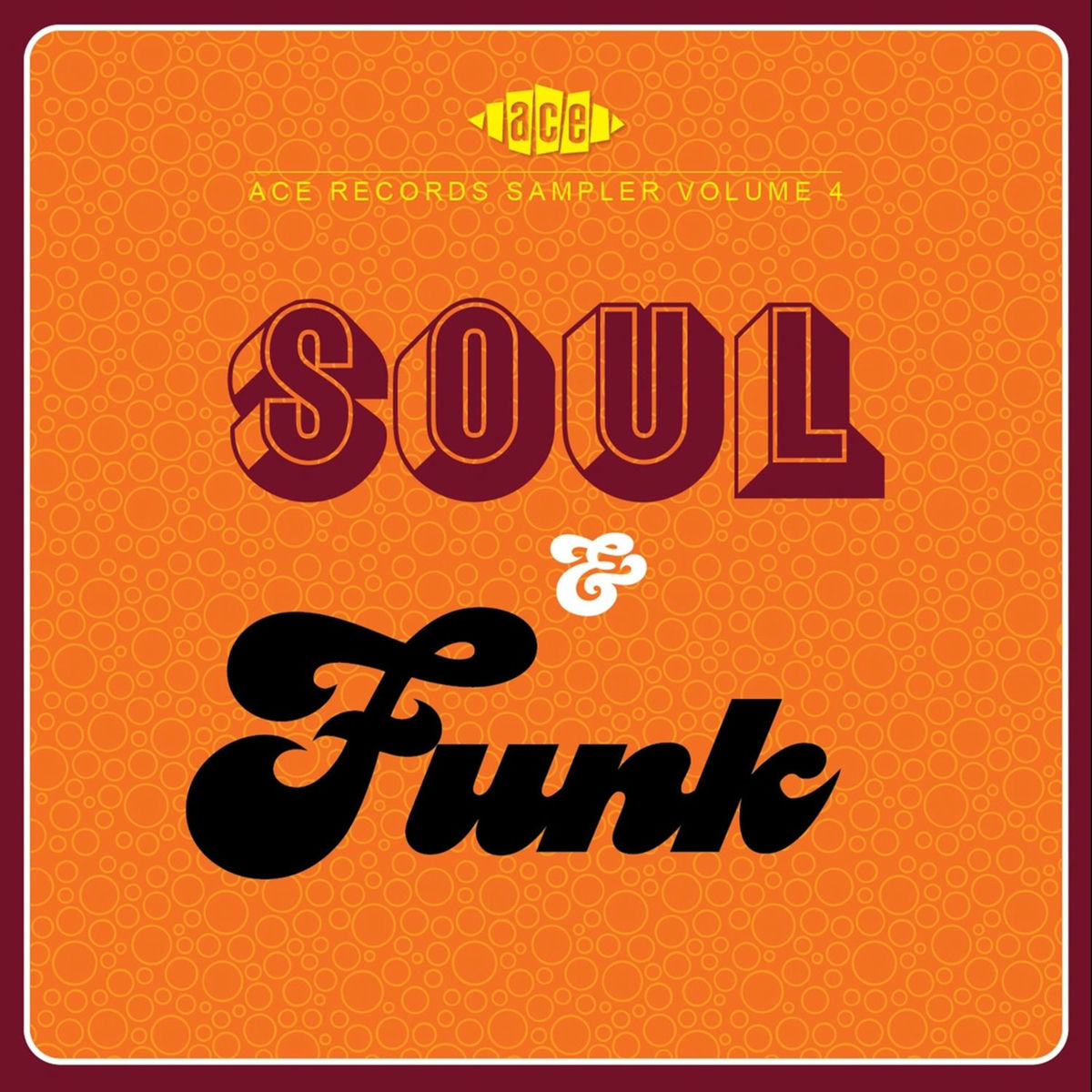 Album cover of Ace Records Sampler Vol. 4: Soul & Funk