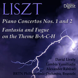 Cover of Liszt: Piano Concertos Nos. 1 and 2; Fantasia and Fugue on the Theme B-A-C-H