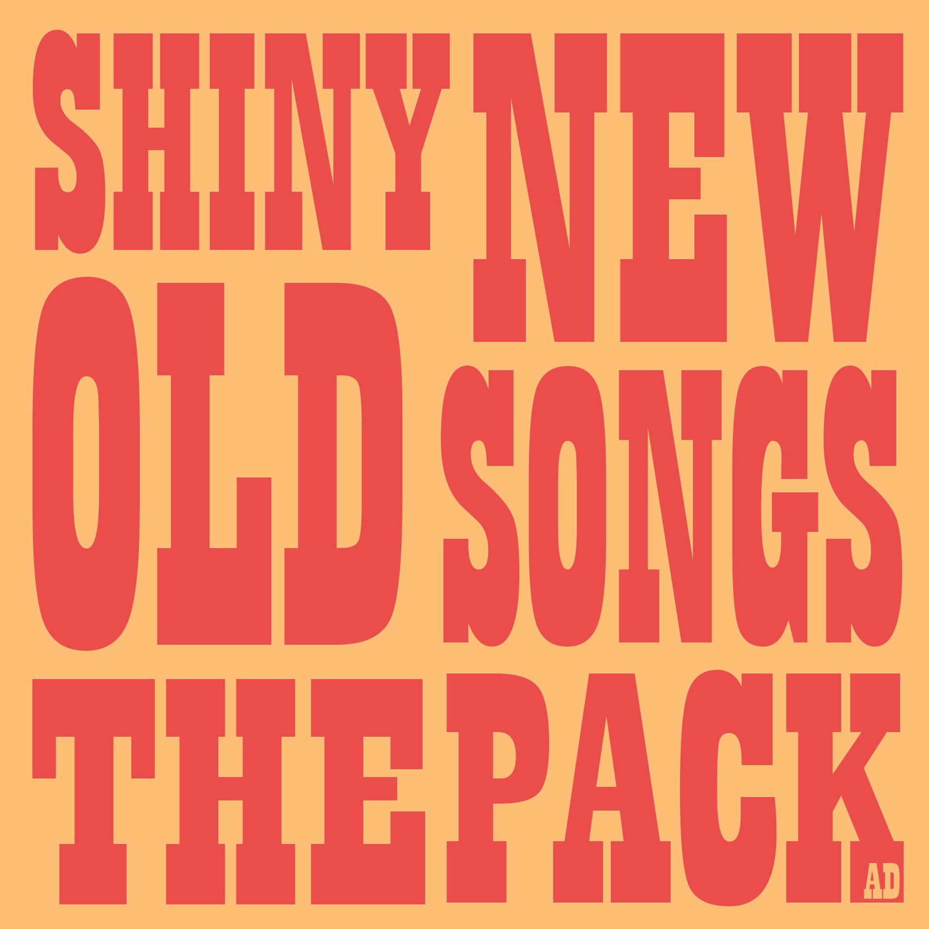 Album cover of Shiny New Old Songs