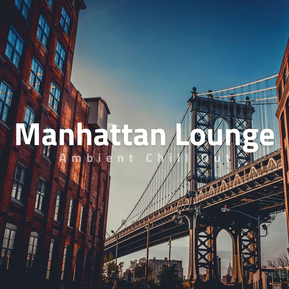 Picture of Manhattan Lounge, Ambient Chill Out
