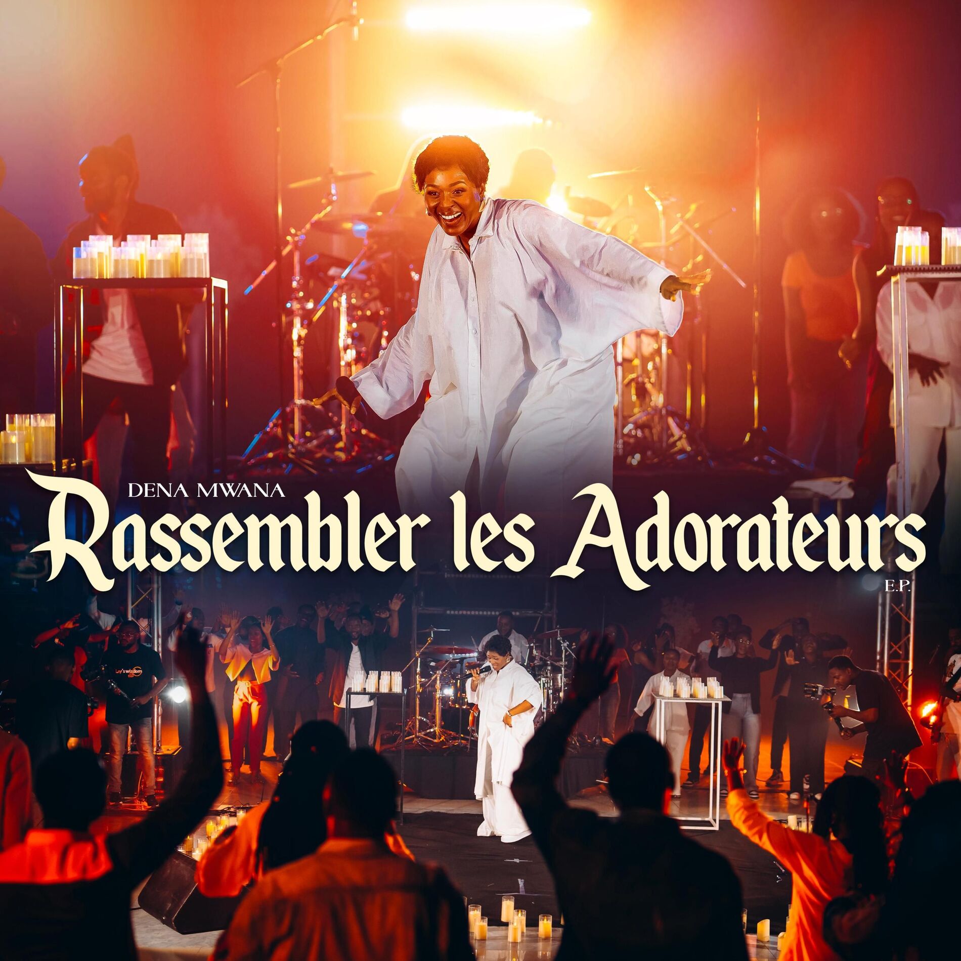 Album cover of Rassembler les adorateurs