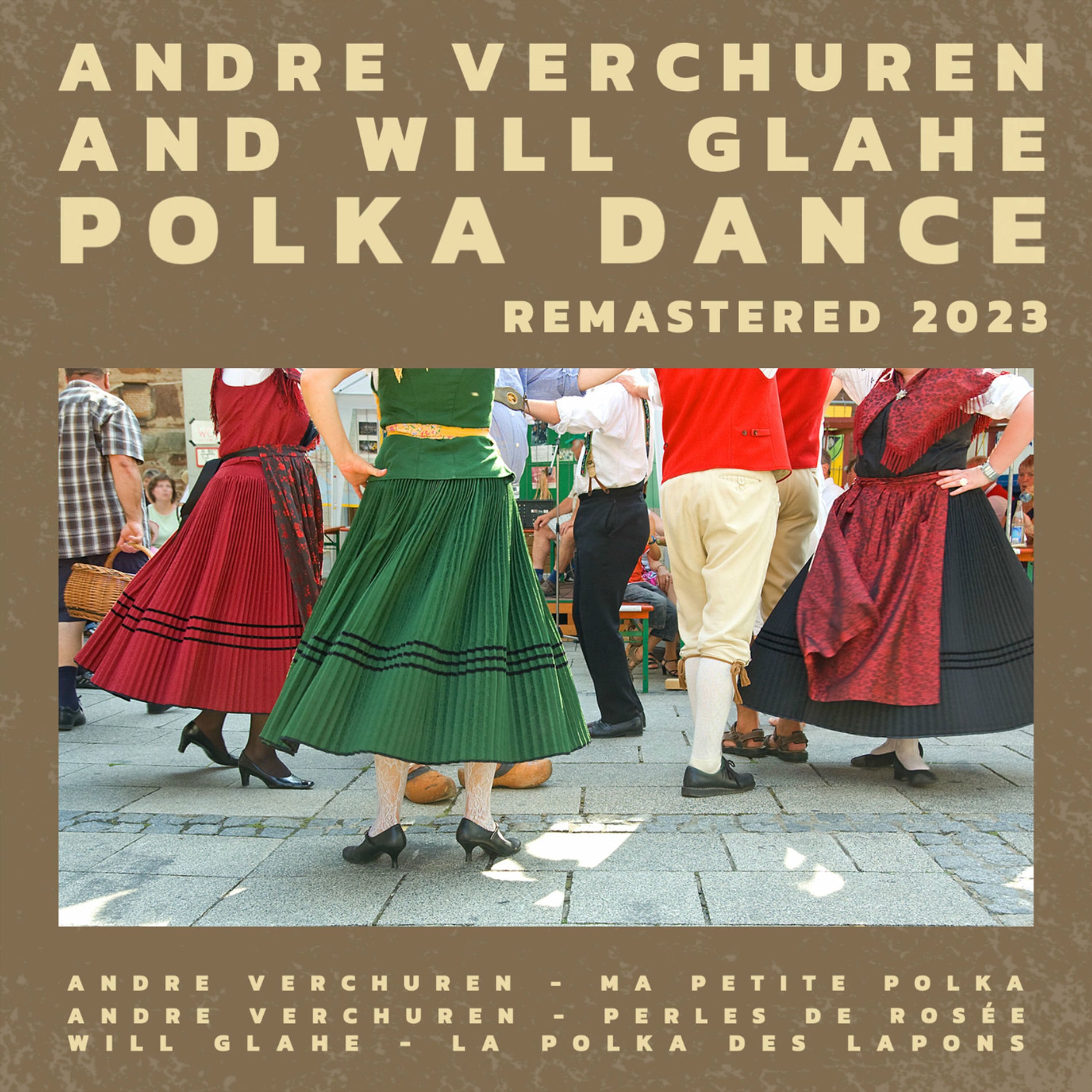Album cover of Andre Verchuren and Will Glahe (Polka Dance) (Remastered 2023)