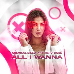 Cover of All I Wanna