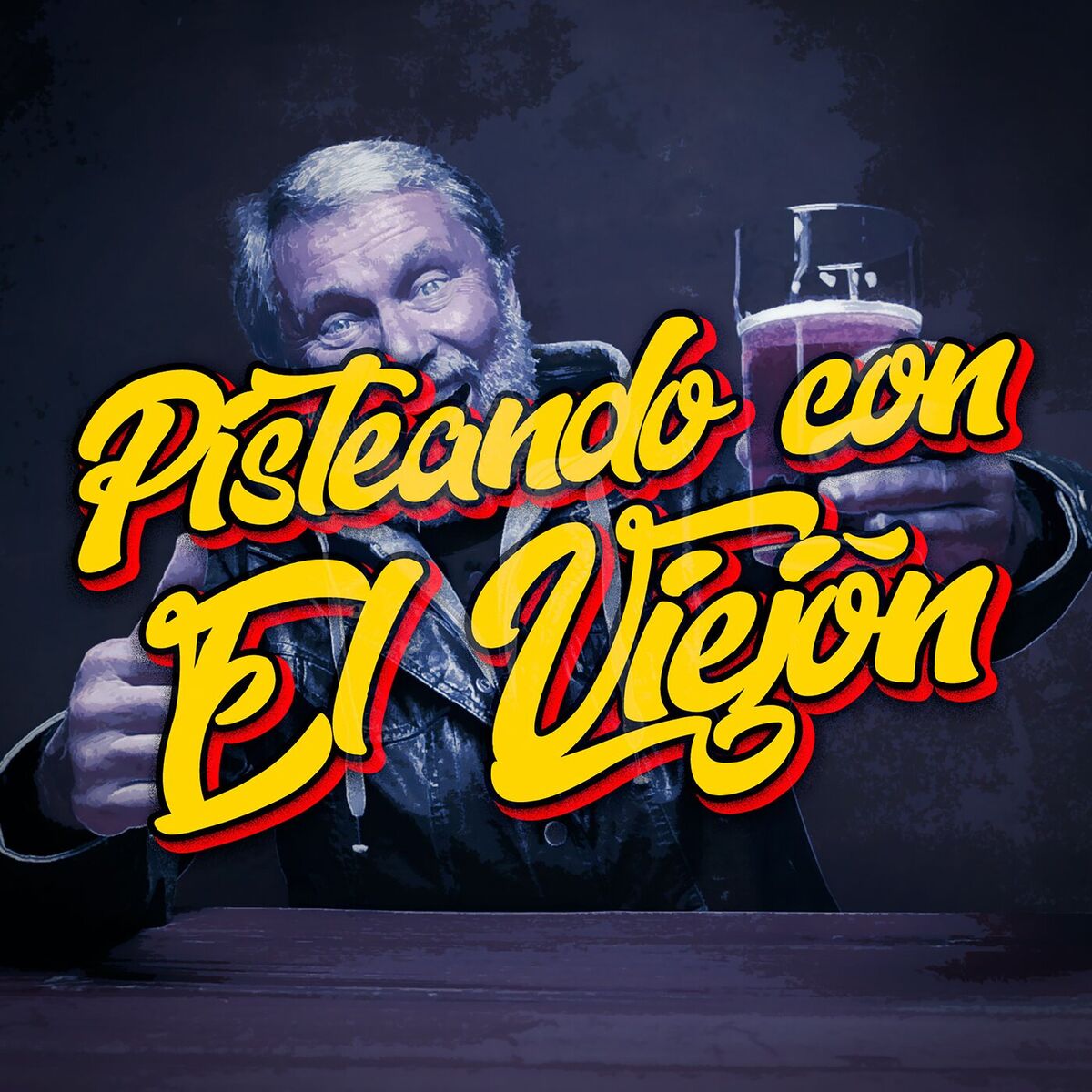 Album cover of Pisteando Con El Viejón