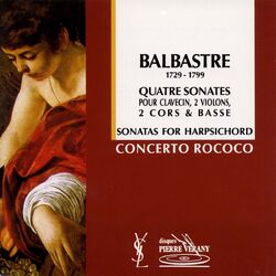 Cover of Balbastre : Quatre sonates pour clavecin, 2 violons, 2 cors & basse