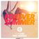 Forever Summer (feat. Indiiana)