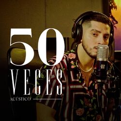 Cover of 50 Veces (Acústico)