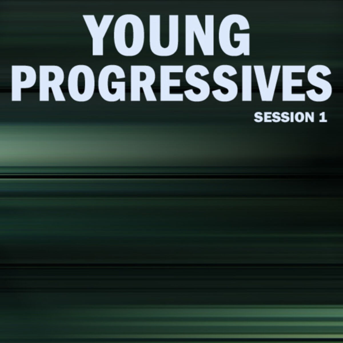 Album cover of Young Progressives, Session 1