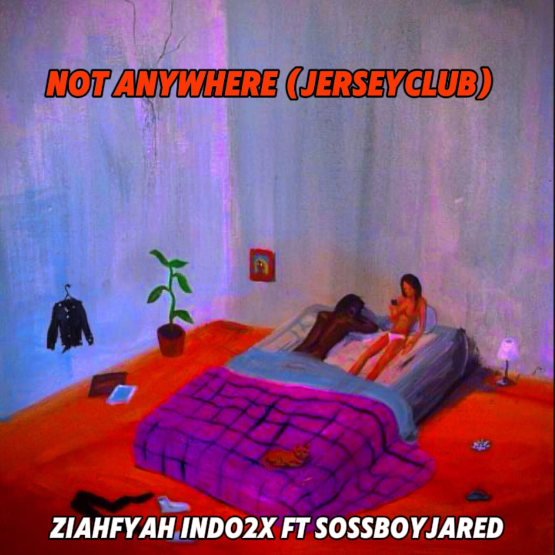 Album cover of NOT THAT IM ANYWHERE #jerseyclub