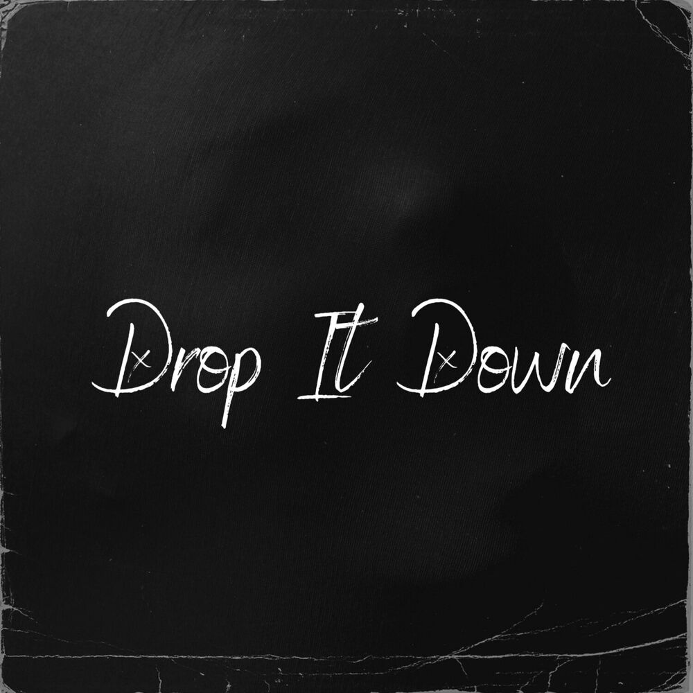 Picture of Drop It Down