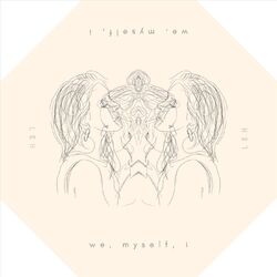 Cover of We, Myself, I