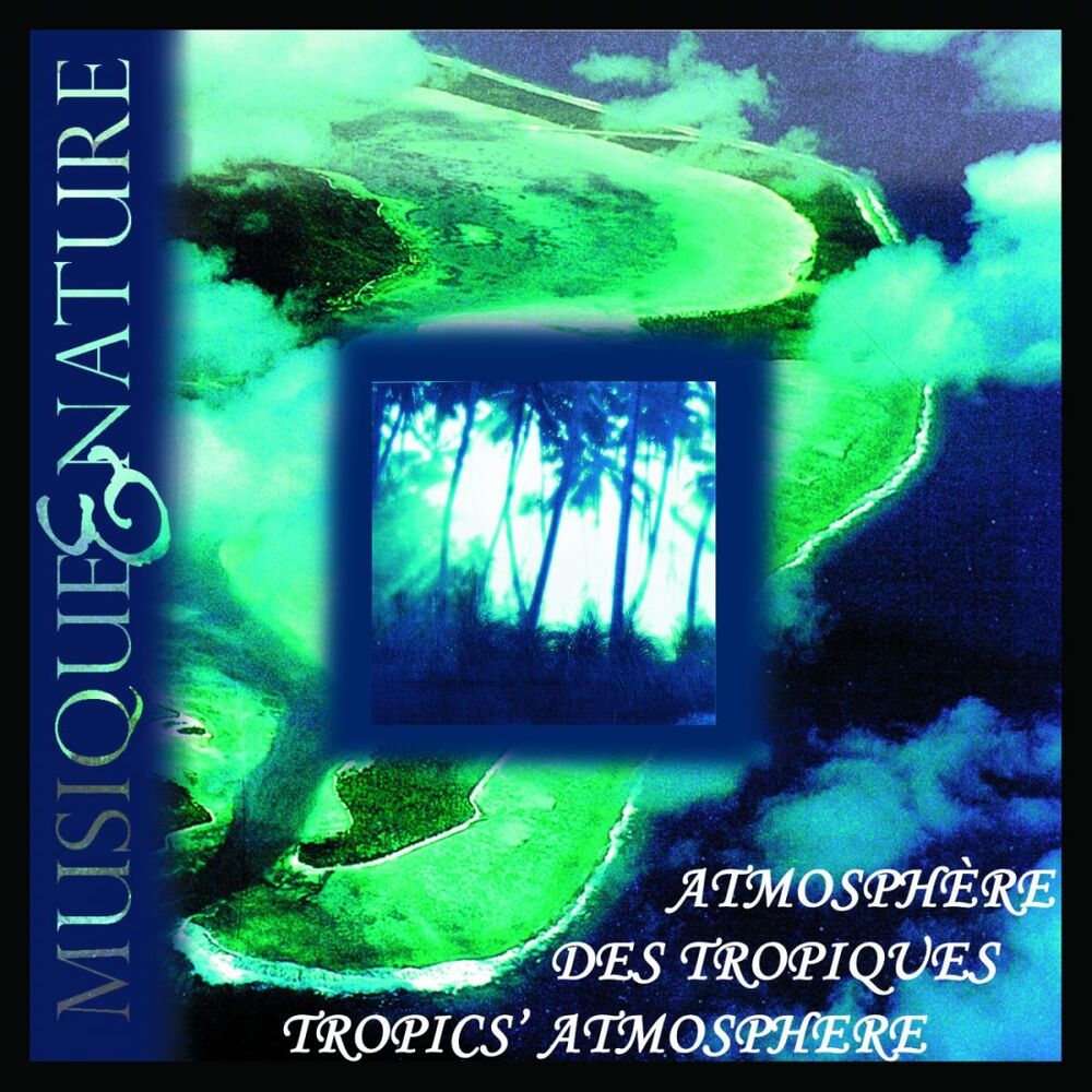 Picture of Atmosphère des Tropiques, Tropics' Atmosphere