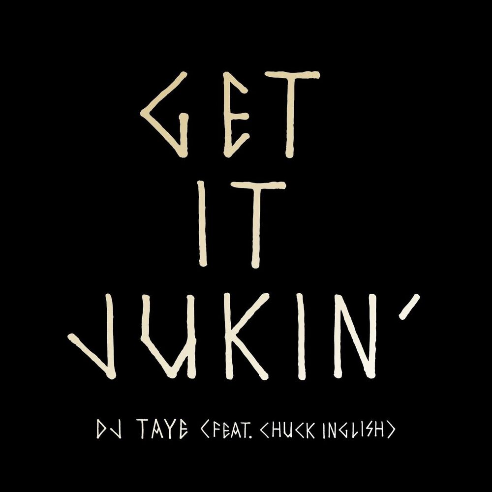 Picture of Get It Jukin' (feat. Chuck Inglish)