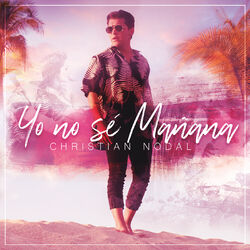 Cover of Yo No Sé Mañana