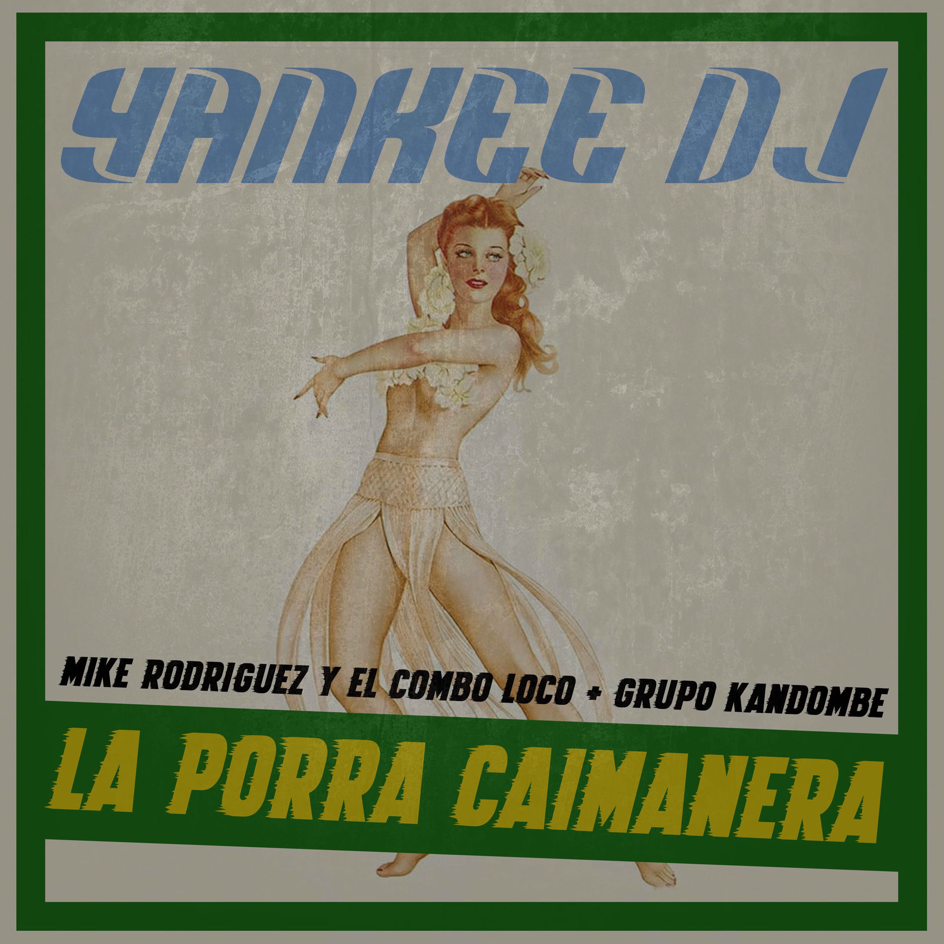 Album cover of La Porra Caimanera