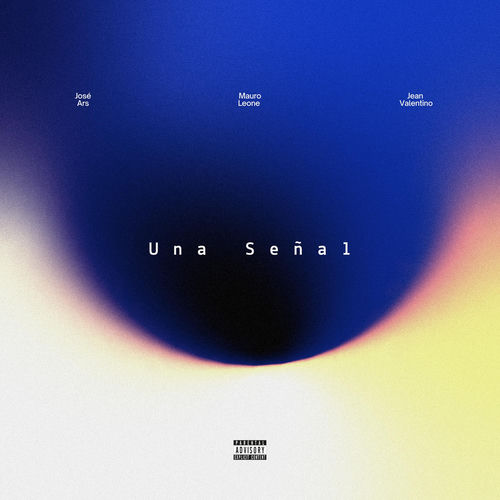 Una Señal (feat. Mauro Leone & Jean Valentino)