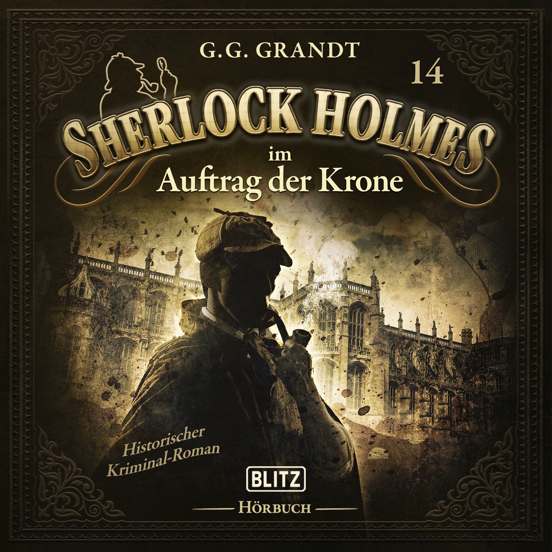 Album cover of Neues von Sherlock Holmes - Die Hörbücher - Folge 14: Sherlock Holmes im Auftrag der Krone