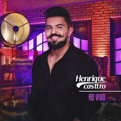 Cover of Henrique Casttro Ao Vivo