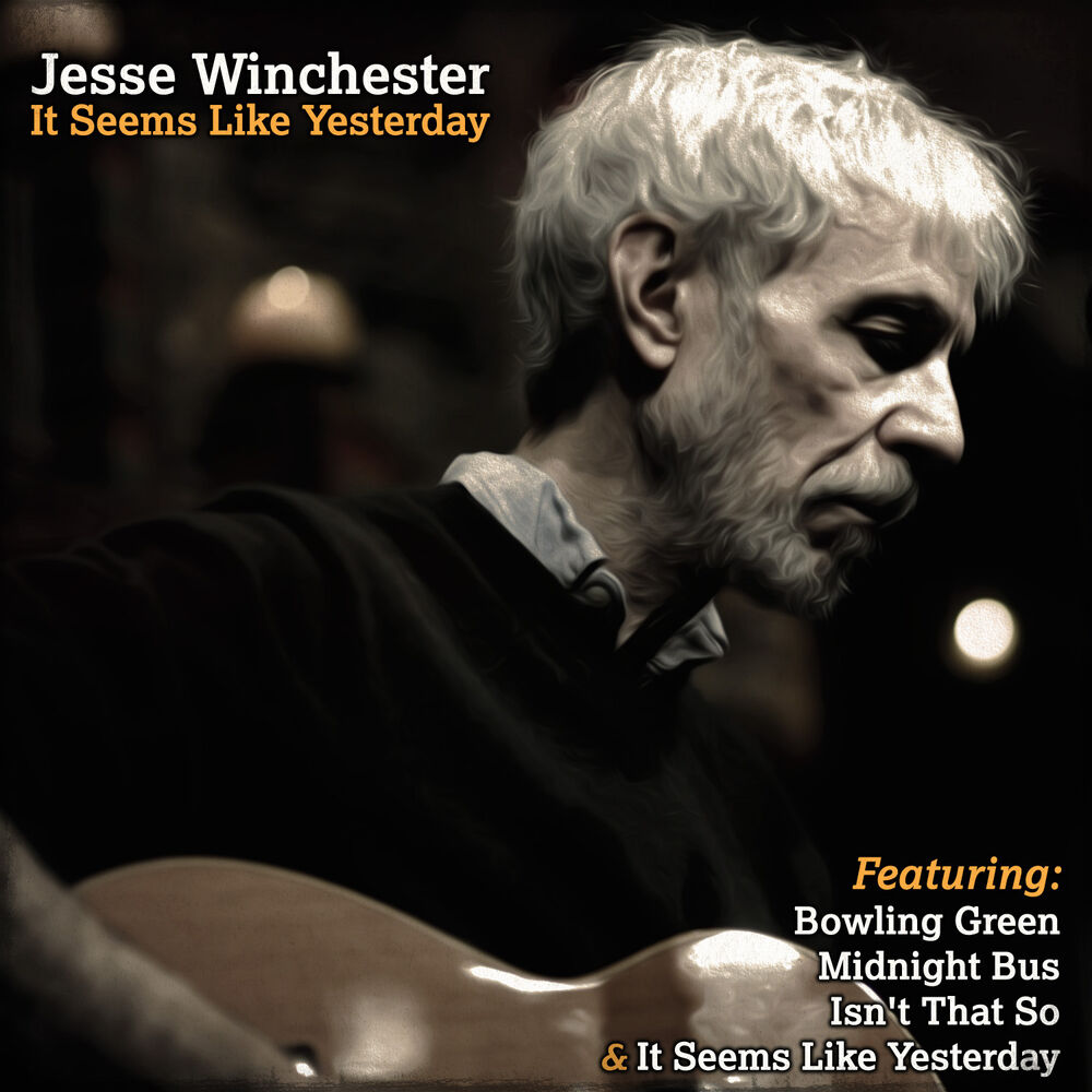 Picture of Jesse Winchester - It Seems Like Yesterday