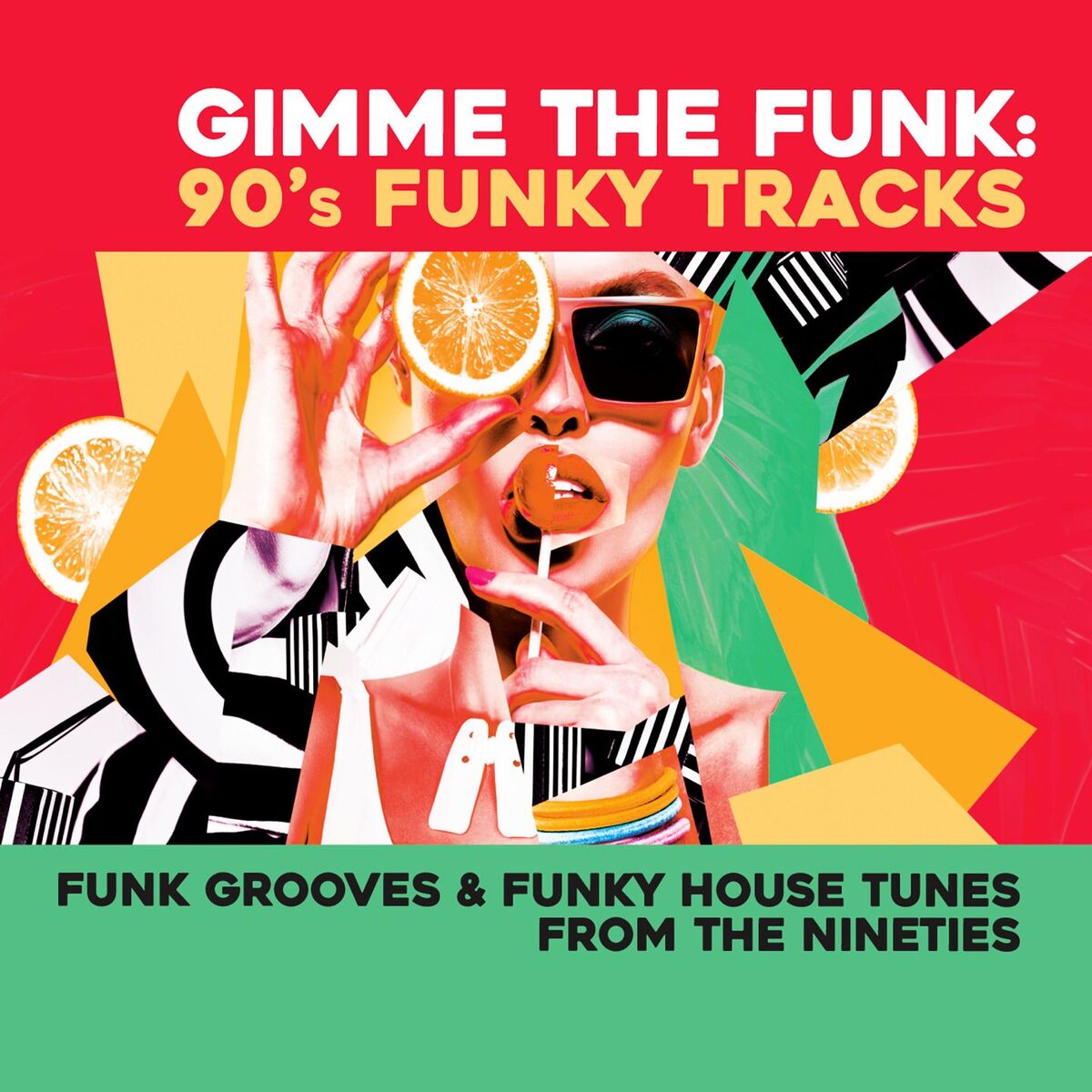 Album cover of GIMME THE FUNK: 90's Funky Tracks (Funk Grooves & Funky House Tunes from the Nineties)
