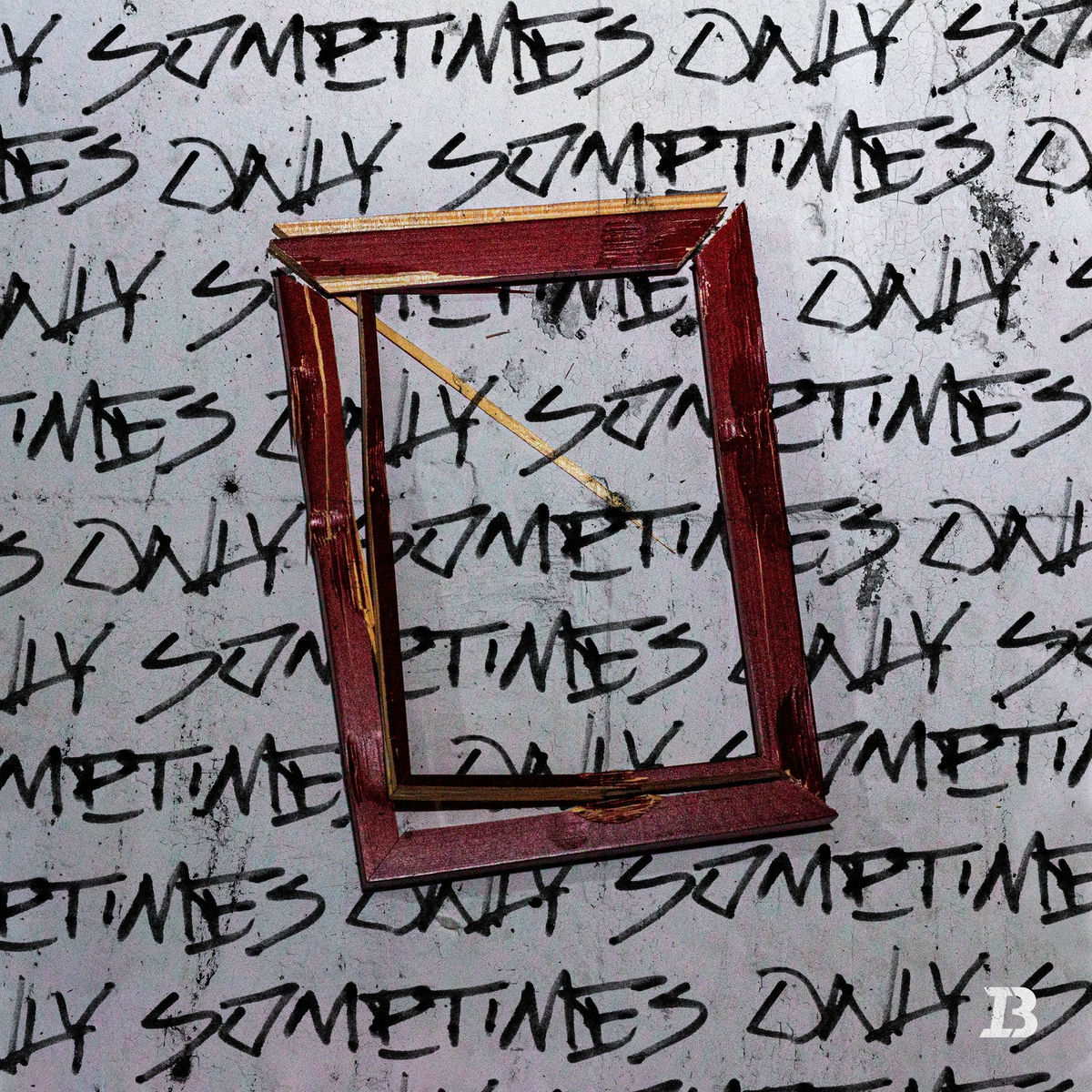 Album cover of Only Sometimes