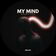 My Mind