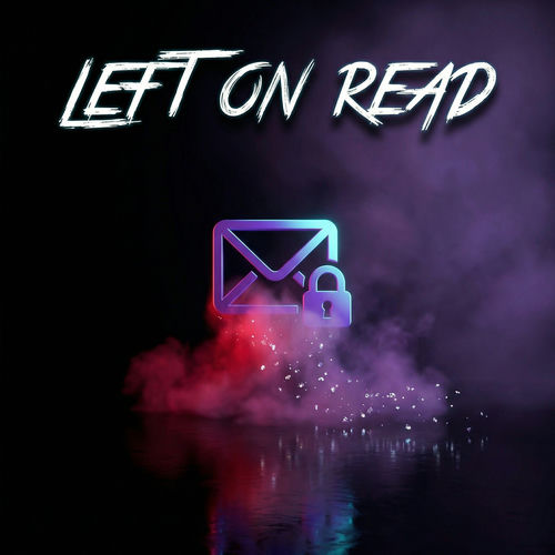 Left On Read artwork