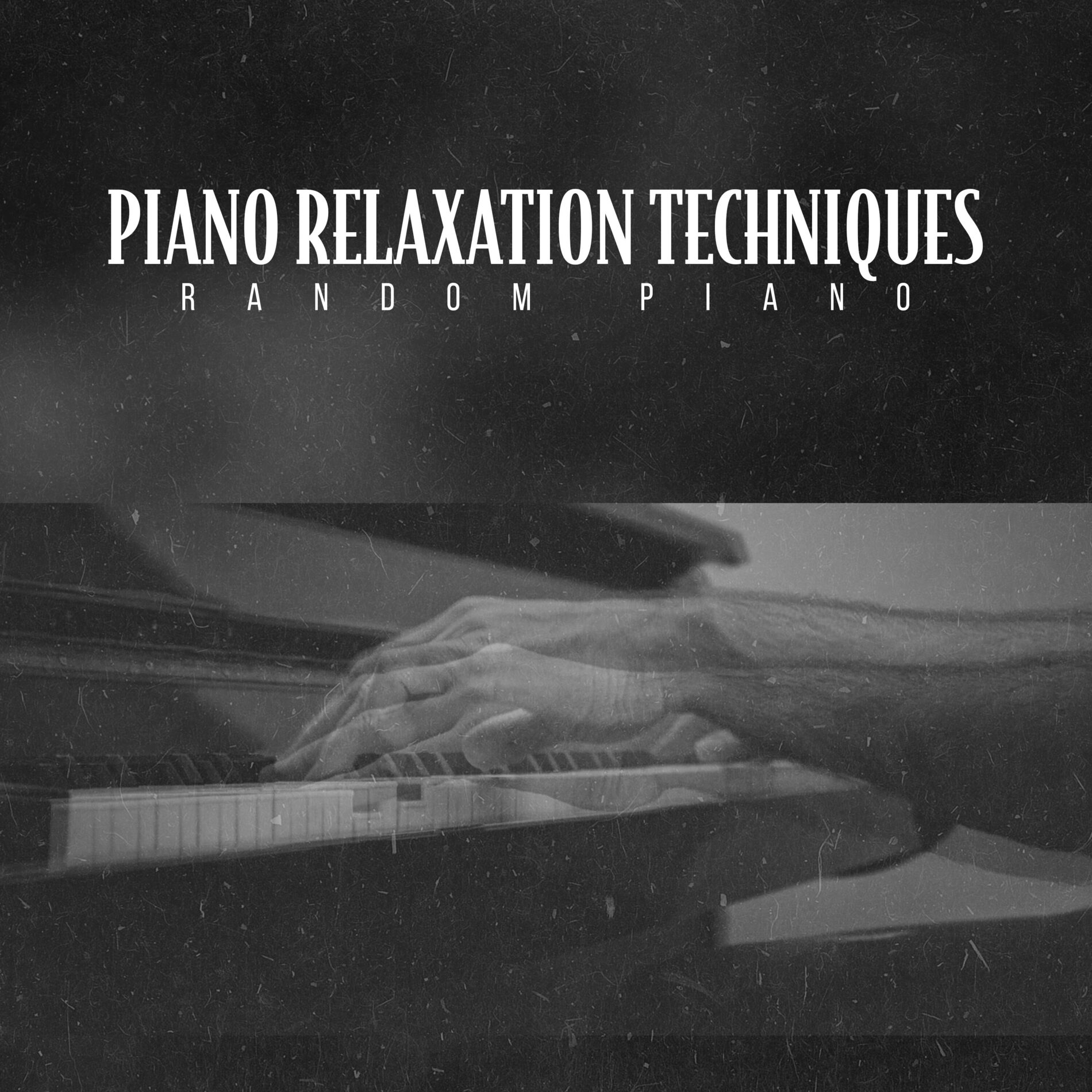 Album cover of Piano Relaxation Techniques
