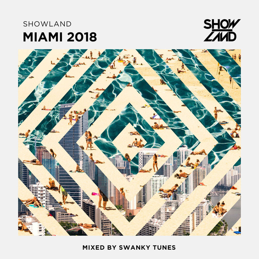 Picture of Showland - Miami 2018 (Mixed by Swanky Tunes)