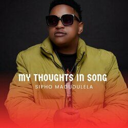 Cover of My Thoughts In Song