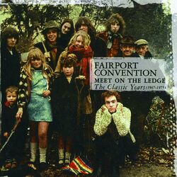 Cover of Meet On The Ledge: The Classic Years (1967-1975)