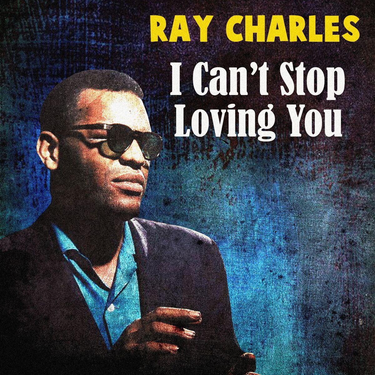 Ray Charles Orchestra - I Can't Stop Loving You: lyrics and songs | Deezer