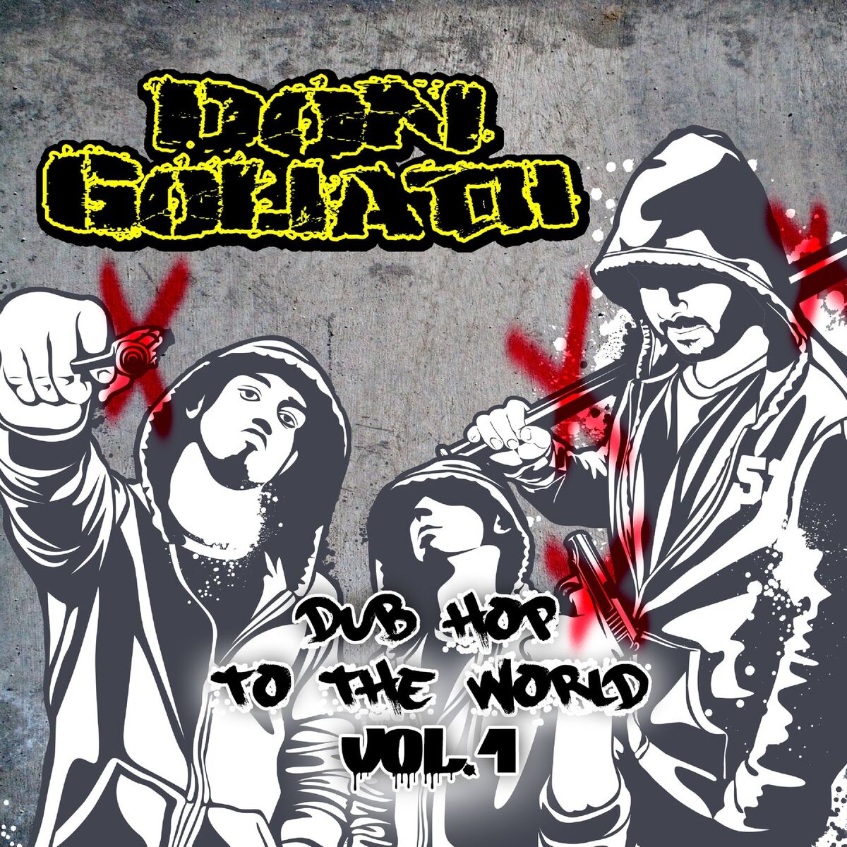 Album cover of Dub Hop to the World, Vol. 1